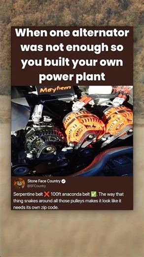 When one alternator was not enough so you built your own power plant