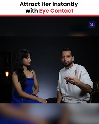 Attract Her Instantly with Eye Contact . . #impress #MustWatch #personality #relationshiptips #tips #adviceforboys #delhi | Iron Man Lifestyle