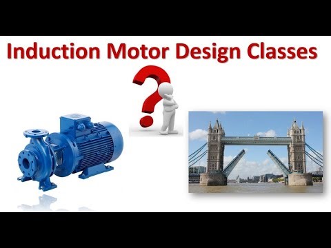Induction Motor Design Classes