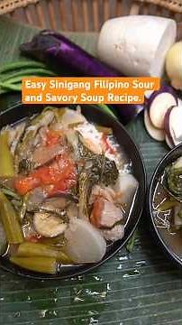 Sinigang Filipino Sour and Savory Soup Recipe.