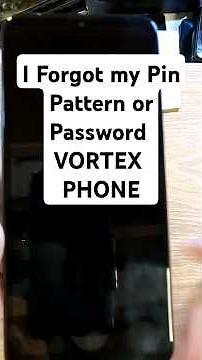 I Forgot my Pin to my Vortex Phone - Reset Vortex HD65 Choice - forget your Pin Pattern or Password