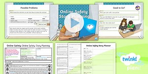 Computing: Online Safety: Online Safety Story Planning Year 5 Lesson Pack 5