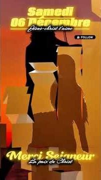 Prière du matin du Samedi 06 Décembre #amen