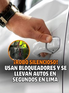 Robo de autos en Lima con bloqueadores de señal
