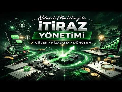 Network Marketing İtiraz Yönetimi: Kök Neden Analizi Rehberi