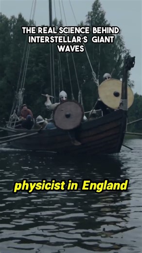 Did a 1700s canal observation inspire *Interstellar*'s terrifying tidal waves? The physics reveal...