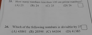 How many numbers less than 100 are prime numbers?(A) 23(B) 24... | Filo