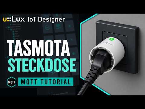Tasmota Steckdose steuern (MQTT) | u::Lux IoT Designer