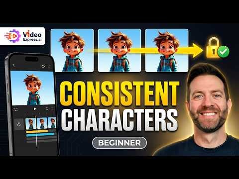 CONSISTENT Characters Made EASY:Video Express AI Tutorial: