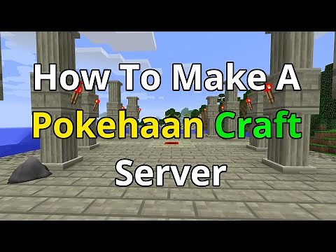 How To Make A Pokehaan Craft Server - Pokehaan Craft Server Hosting