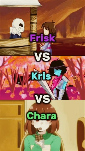 Frisk vs Kris vs Chara #undertale #deltarune #frisk #krisdeltarune #Chara #edit #indiegame #tobyfox