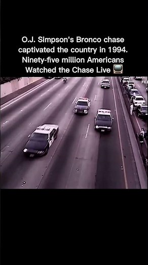 95 Million Watched This Live: The O.J. Simpson Bronco Chase (1994)