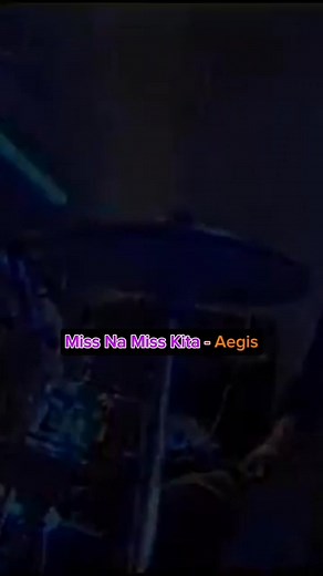 Miss Na Miss Kita (Father & Sons) - Aegis #fypシ゚ #friends #capcut #followers #viralvideoシ #missnamisskita #aegis | Rod Elmo Tangalin