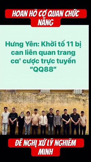 Hung Yen: 11 defendants indicted in connection with "QQ88"!