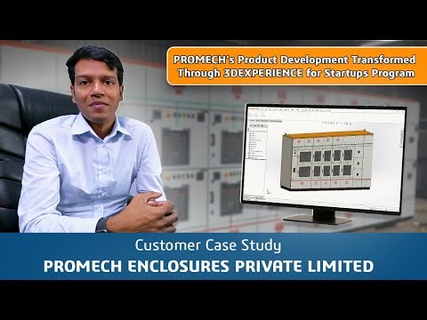 PROMECH ENCLOSURES Pvt Ltd- Transforming Product Development with 3DEXPERIENCE Works Startup program