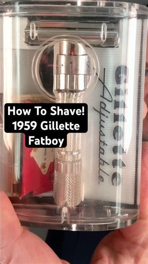 How To Shave: 1959 Gillette Fatboy E4 Date Code #shaving #razor #nostalgia #history #collector