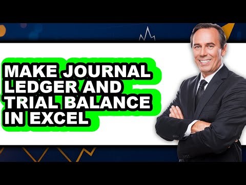 How to Make Journal Ledger and Trial Balance in Excel - Easy Guide