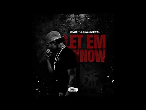 Booka600 - Let Em Know ft Lil Durk & Lil Zay Osama (Official Audio)