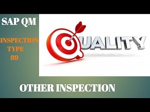 SAP QM OTHER INSPECTION, INSPECTION TYPE 89