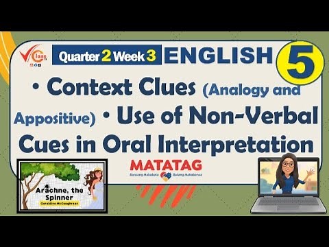 English 5 Quarter 2 Week 3 | Context Clues (Ananalogy and Appositive); Use of Non-verbal Cues