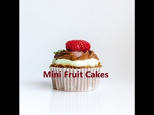 How to Make Mini Fruit Cakes | Cookery Video