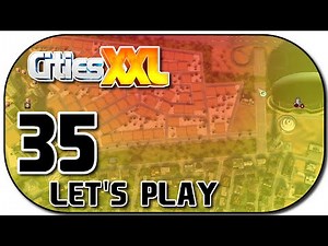 Let's Play Cities XXL Deutsch Part 35 Lebensumfeld verbessern