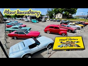 American Classic Muscle Cars MAPLE MOTORS 7/21/25 Inventory Update HotRods ForSale Deals Driver Ride