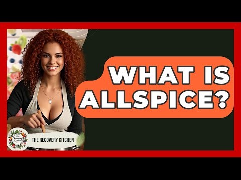 What Is Allspice? - The Recovery Kitchen