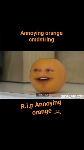 Annoying orange cmdstring ‪@AnnoyingOrange‬