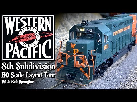 Western Pacfic 8th Subdivision HO Scale Layout Tour with Rob Spangler