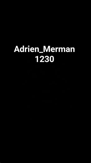 roblox name:Adrien_Merman1230 let's make him popular thanks