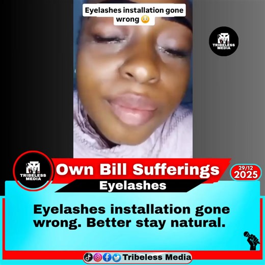Own bill suffering. Eyelashes installation gone wrong. Better stay natural. #foryou #foryourpage #kenyantiktok🇰🇪 #trendingvideo #tribelessmedia
