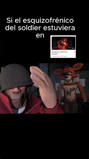 Esquizofrénico del soldier en friend foxy #shorts #fnaf #memes #shortvideo #sfm #humor #short #tf2