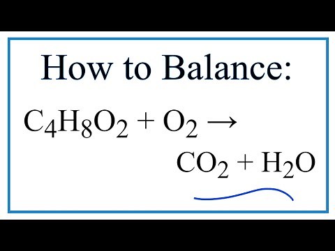 How to Balance C4H8O2 + O2 = CO2 + H2O