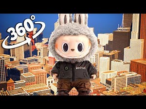 LABUBU - City in 360° Video | VR | 4K (LABUBU animation)