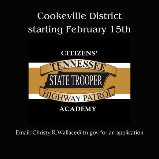 2.4K views · 62 reactions | The Tennessee Highway Patrol is now accepting applications for their upcoming Citizens’ Academy in Cookeville. Classes will meet weekly at the THP Cookeville District Headquarters starting on Thursday, Feb. 15. at 5:45 pm. The registration deadline is Feb. 2. Email Christy.R.Wallace@tn.gov for an application. | Tennessee Highway Patrol | Facebook