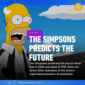 From the ending of Game of Thrones to a presidential election, The Simpsons’ powers of prognostication are limitless. | IGN