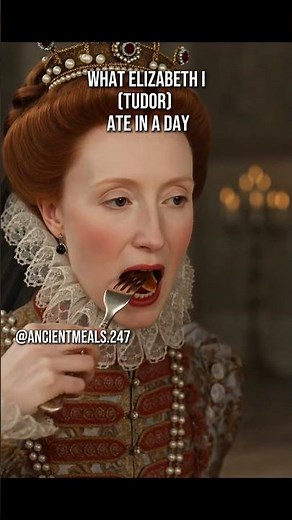 What Queen Elizabeth I Ate in a Day | Tudor Royal Diet