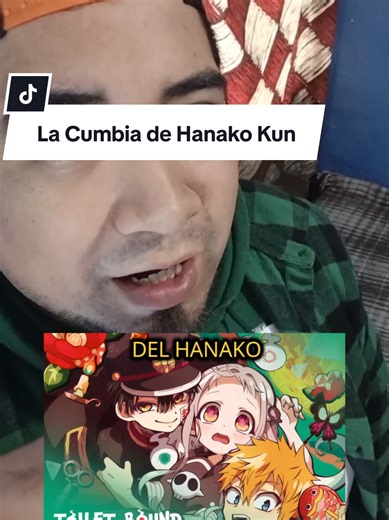 Cumbia y Anime: La Cumbia de Hanako Kun