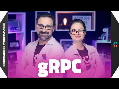 gRPC (Not all communication uses API) // Programmer's Dictionary