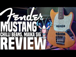 Fender Chilli Beans. Maika Mustang Bass Review - Forbidden Fruit from Japan - LowEndLobster Reviews