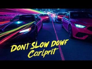 Carlprit - Dont Slow Down (pop rap, edm, euro dance)