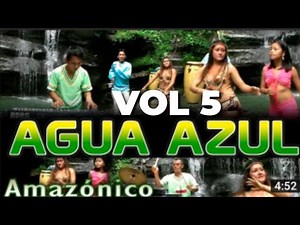 Agua Azul Amazónico VOL 5 - MACHASHKA || JmProducciones