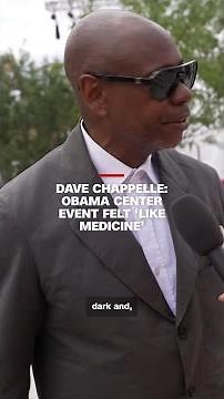 Dave Chappelle: Obama center event felt 'like medicine'
