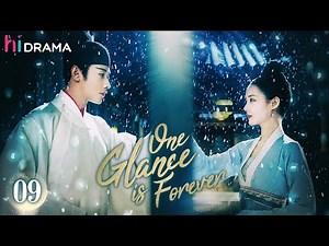 【Multi-sub】EP09 One Glance is Forever | The Crown Prince Falls for A Revengeful Girl | HiDrama