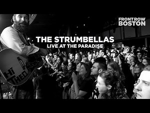 The Strumbellas — Live at Paradise Rock Club (Full Set)