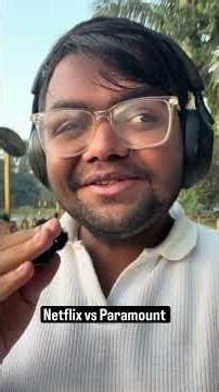 Netflix vs Paramount