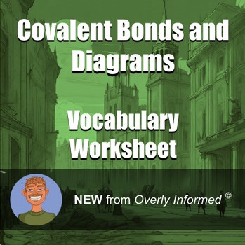 Covalent Bonds and Diagrams Vocabulary Worksheet