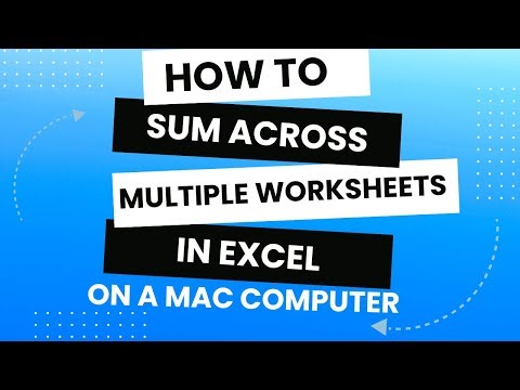 How to use 3D reference in Excel on a Mac computer | sum across multiple worksheets in spreadsheet