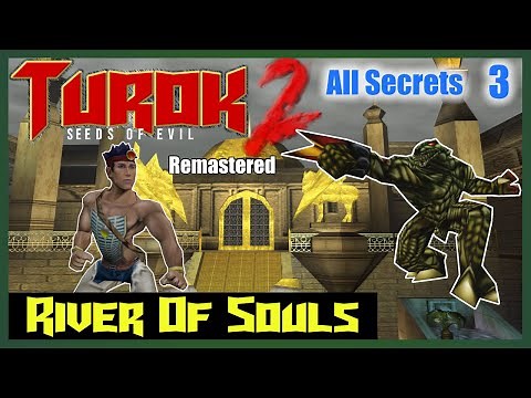 Turok 2: Seeds Of Evil | All Secrets | #3 River of Souls